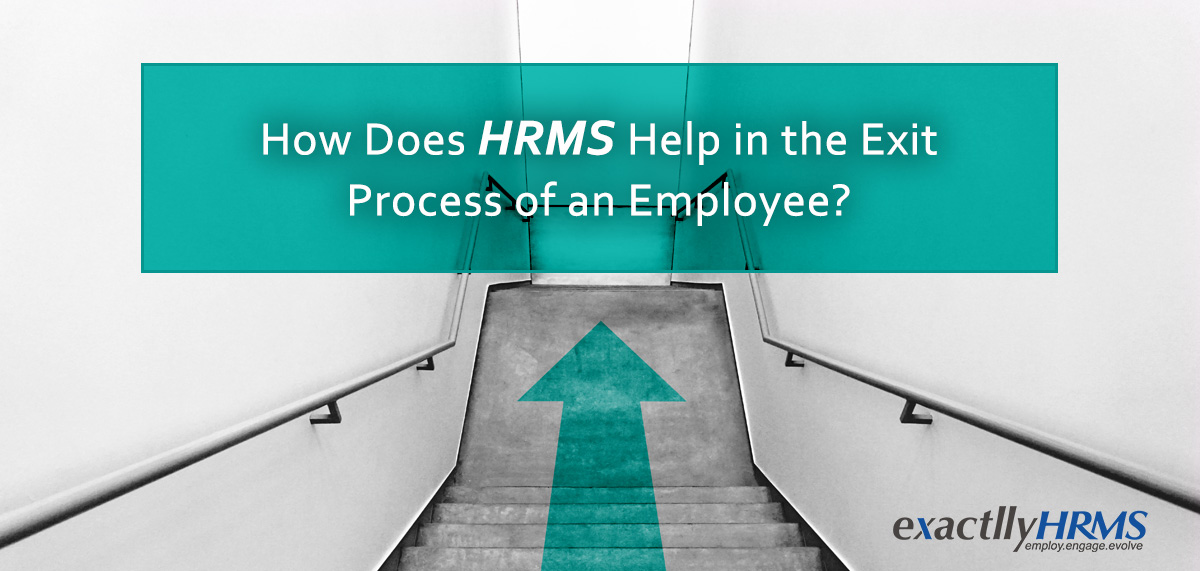 How Does HRMS Help in the Exit Process of an Employee?